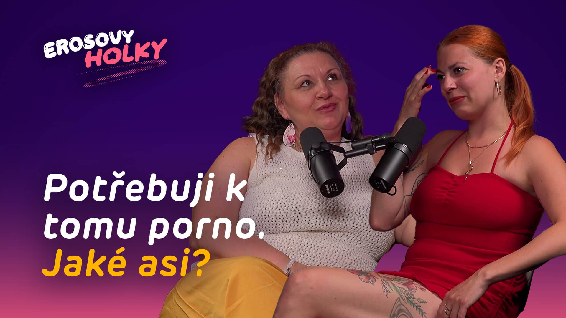 Potrebujem ho často... Vzdialené pomôcky, porno, čo funguje na ženy?! | Erosovy Holky #015